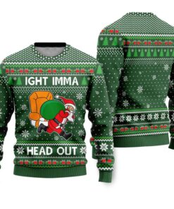 Alternative view of Ight Imma Head Out Santa Funny Ugly Christmas Sweater 