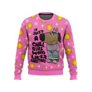 Alternative view of I'm Just a Chill Girl Who Likes Christmas Meme Ugly Sweater - Grishko.com
