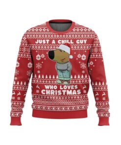 I'm Just a Chill Guy Meme who loves Christmas Ugly Sweater 
