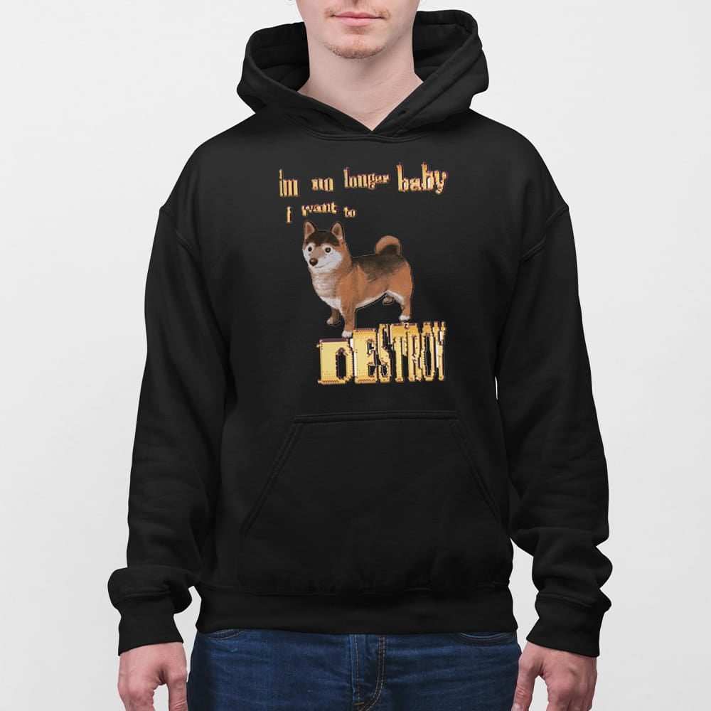 I'm No Longer Baby I Want To Destroy Shirt - Image 5