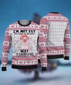 I'm Not Fat I'm Just Fo Freakin Sexy Pig Ugly Christmas Sweater 