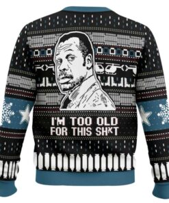 Alternative view of I'm Too Old For This Shit Danny Glover Lethal Weapon Ugly Christmas Sweater