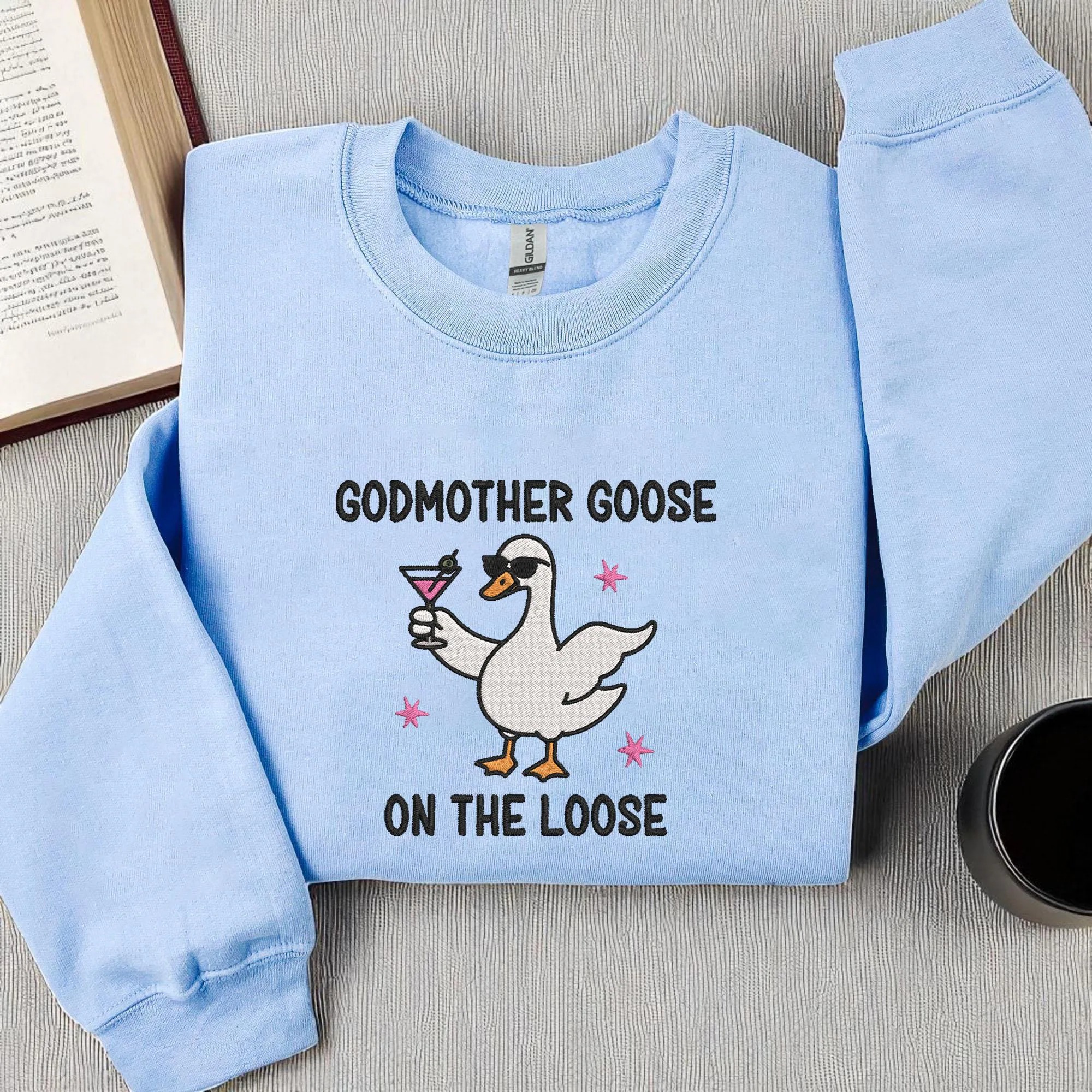Embroidered Godmother Goose On the Loose Sweatshirt, Funny Godmother Proposal Gift, Pregnancy Announcement Shirt - Image 5