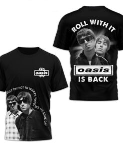 Oasis Is Back Roll With It 3D T-Shirt