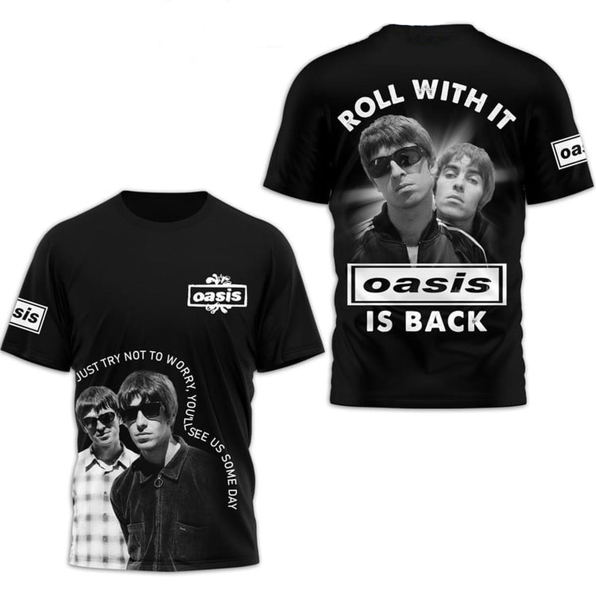Oasis Is Back Roll With It 3D T-Shirt