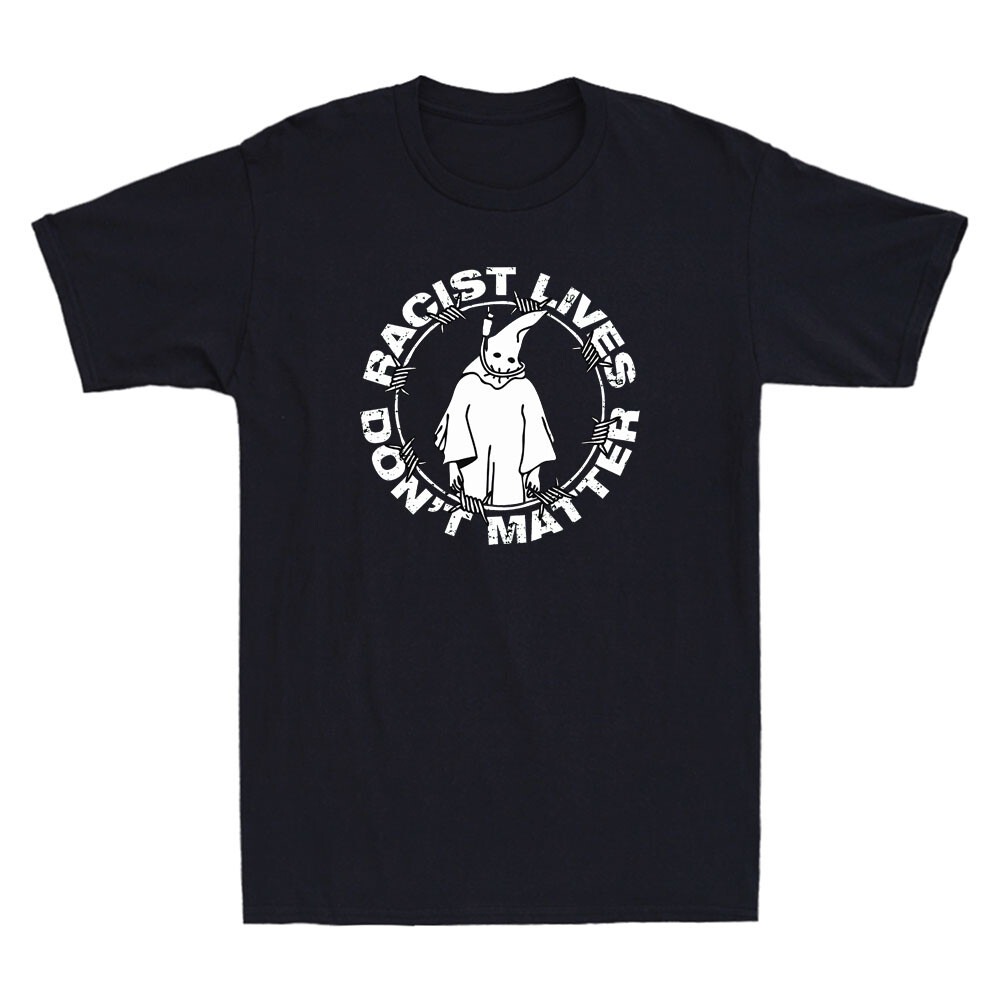 Racist Lives Don't Matter Funny Graphic Anti Racism Vintage Men's Black T-Shirt