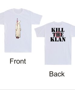 Alternative view of Kill The Klan Funny Klan Hanging Meme Quote Front & Back Novelty Men's T-Shirt