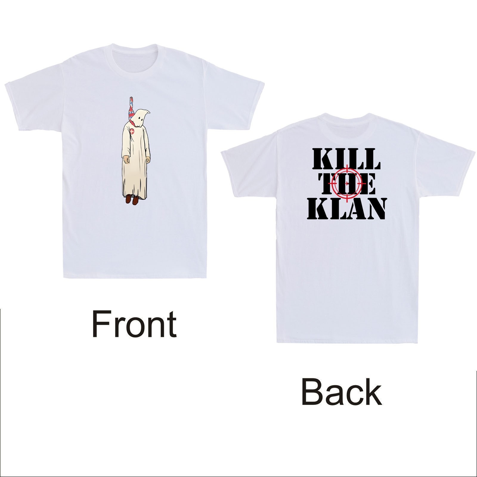 Kill The Klan Funny Klan Hanging Meme Quote Front & Back Novelty Men's T-Shirt - Image 2