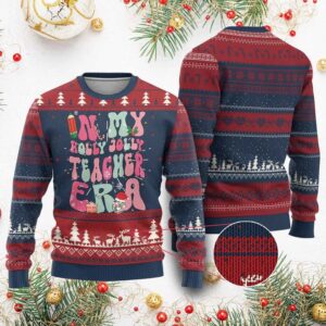 In My Holly Jolly Teacher Era Ugly Christmas Sweater - Grishko.com