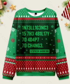 Intelligence - Stephen Hawking Science Green Ugly Christmas Fuzzy Fleece Sweatshirt