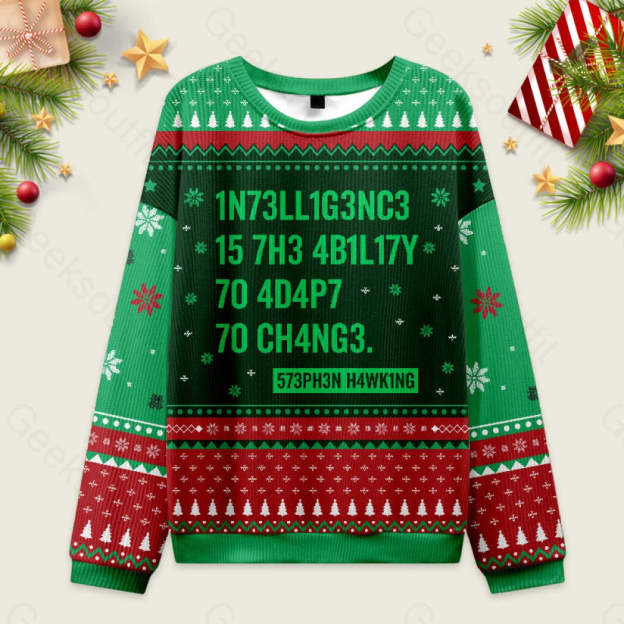 Intelligence - Stephen Hawking Science Green Ugly Christmas Fuzzy Fleece Sweatshirt