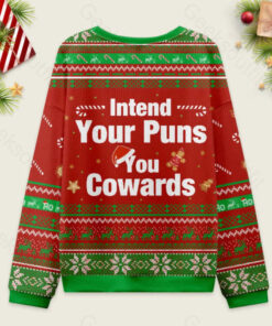 Alternative view of Intend Your Puns You Cowards Ugly Christmas Fuzzy Fleece Sweatshirt