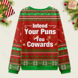 Alternative view of Intend Your Puns You Cowards Ugly Christmas Fuzzy Fleece Sweatshirt