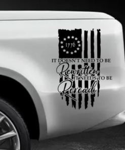 It Doesn't Need to be Rewritten America Car Decal Sticker