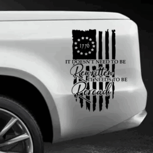 It Doesn't Need to be Rewritten America Car Decal Sticker TH10 896761