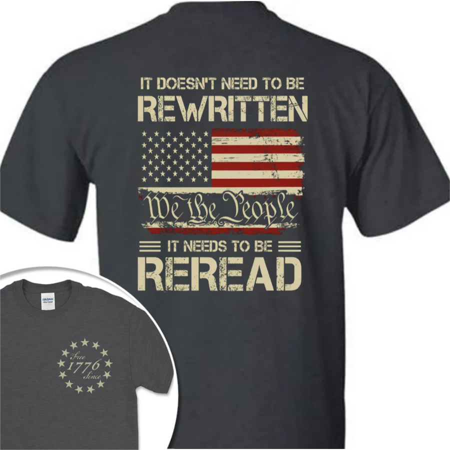 It Doesn't To Be Rewritten It Needs To Be Reread American History 1776 Vintage Back & Front Shirt HO82 894598 - Image 3
