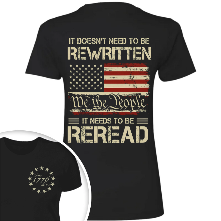 It Doesn't To Be Rewritten It Needs To Be Reread American History 1776 Vintage Back & Front Shirt HO82 894598 - Image 9