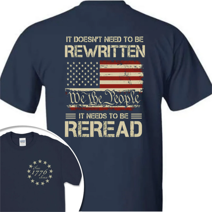 It Doesn't To Be Rewritten It Needs To Be Reread American History 1776 Vintage Back & Front Shirt HO82 894598 - Image 5