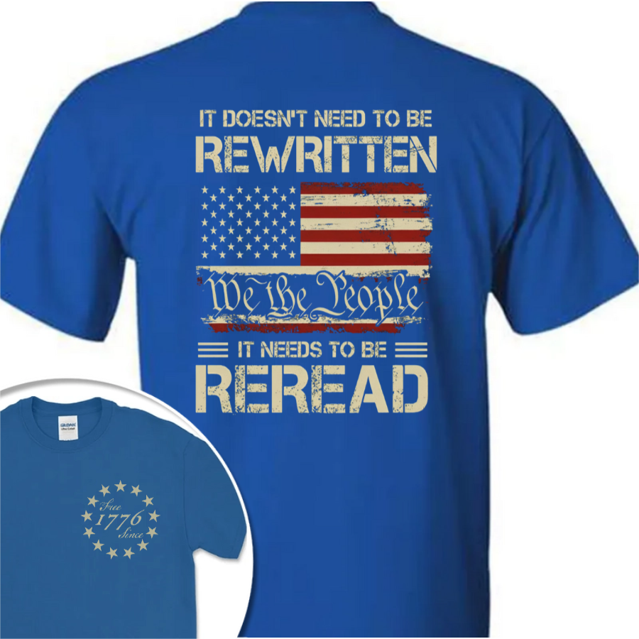 It Doesn't To Be Rewritten It Needs To Be Reread American History 1776 Vintage Back & Front Shirt HO82 894598 - Image 4