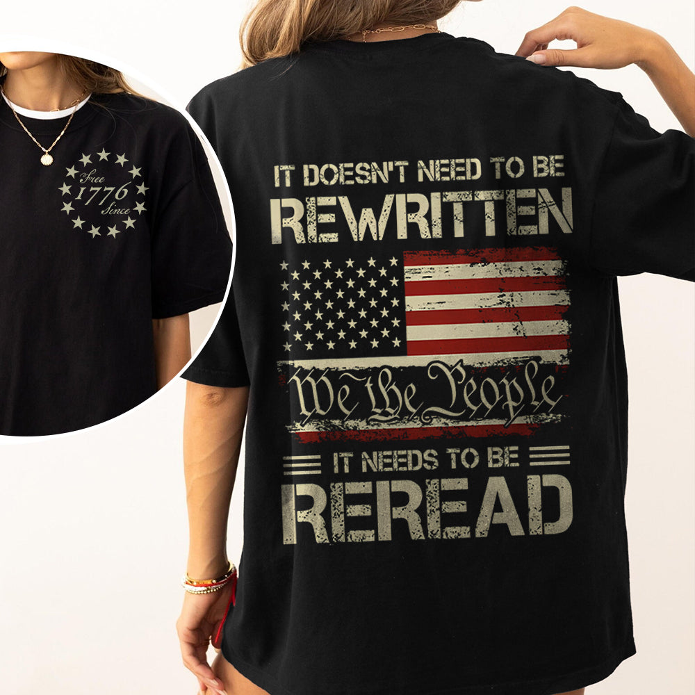 It Doesn't To Be Rewritten It Needs To Be Reread American History 1776 Vintage Back & Front Shirt HO82 894598 - Image 21