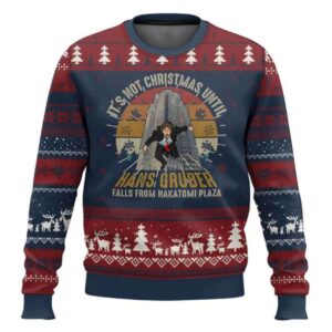 It Is Not Christmas Until Hans Gruber Falls Die Hard Ugly Christmas Sweater