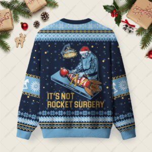 Alternative view of It Is Not Rocket Surgery Ugly Christmas Fuzzy Fleece Sweatshirt