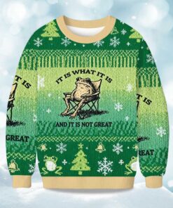 It Is What It Is And It Is Not Great Resting Frog Christmas Ugly Sweater