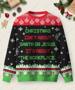 It's About The Workplace Ugly Christmas Fuzzy Fleece Sweatshirt