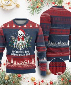 It's Fine I'm Fine Everything Is Fine Skeleton Ugly Christmas Sweater 