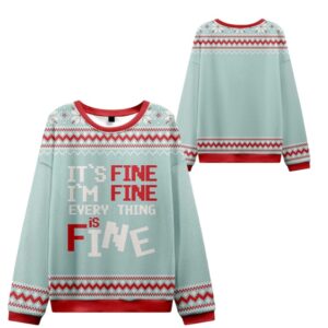 Alternative view of It's Fine I'm Fine Everything Is Fine Ugly Sweater 2025 Christmas - Grishko.com