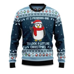 It's Penguin To Look A Lot Like Christmas Ugly Sweater