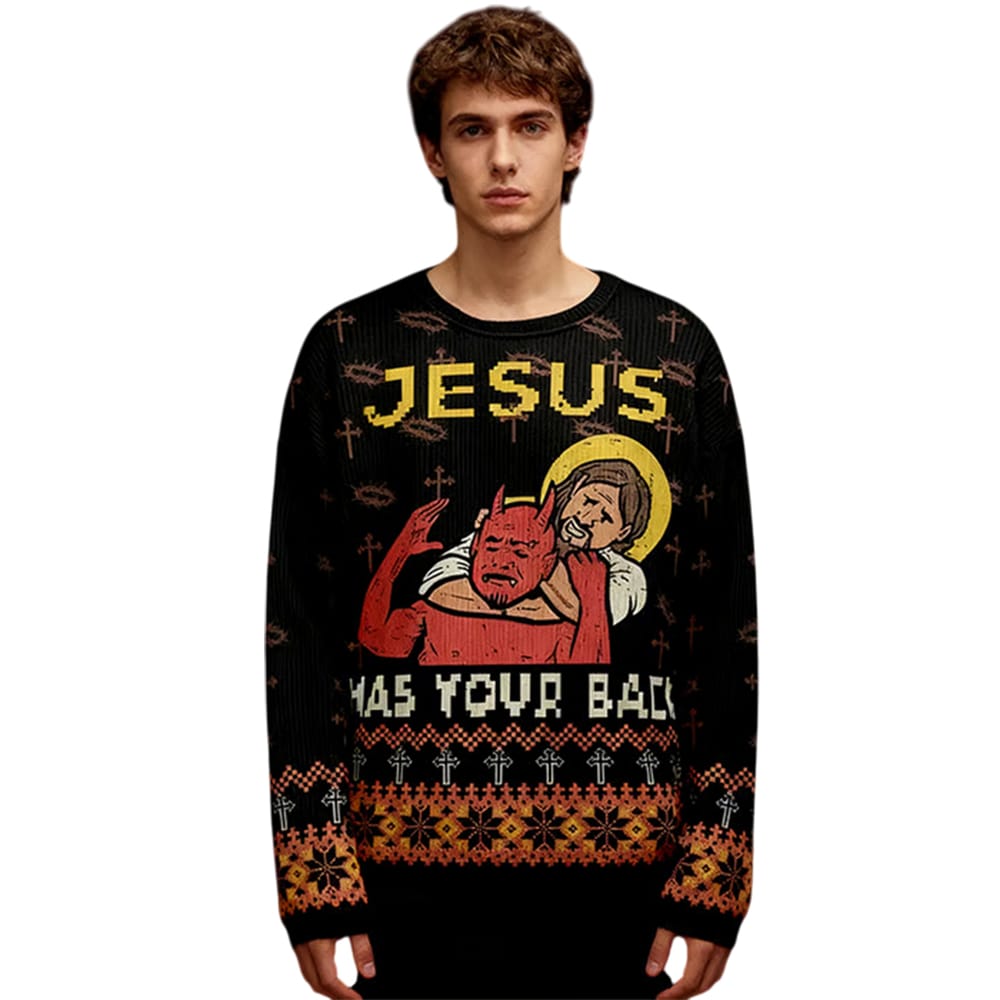 Jesus Has Your Back Ugly Sweatshirt - Image 3