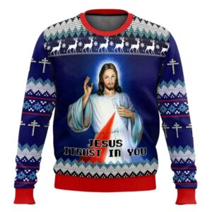 Jesus I Trust In You Ugly Christmas Sweater