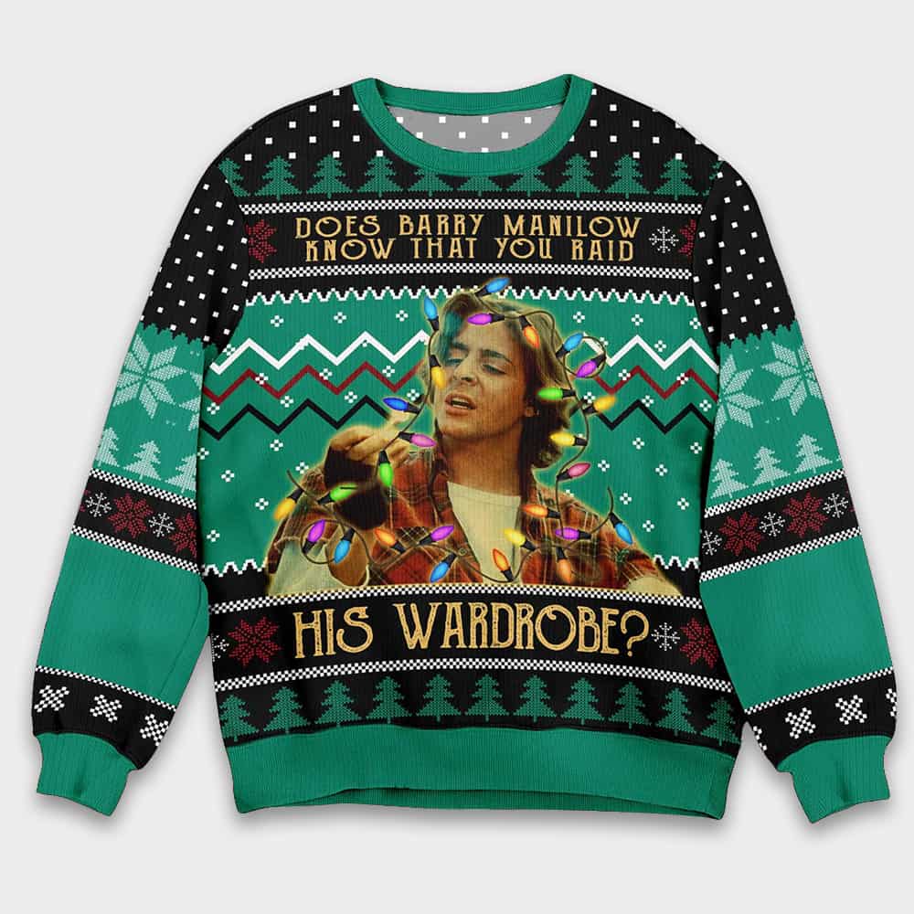 John Bender Does Barry Manilow Know That You Raid His Wardrobe Christmas Ugly Sweater