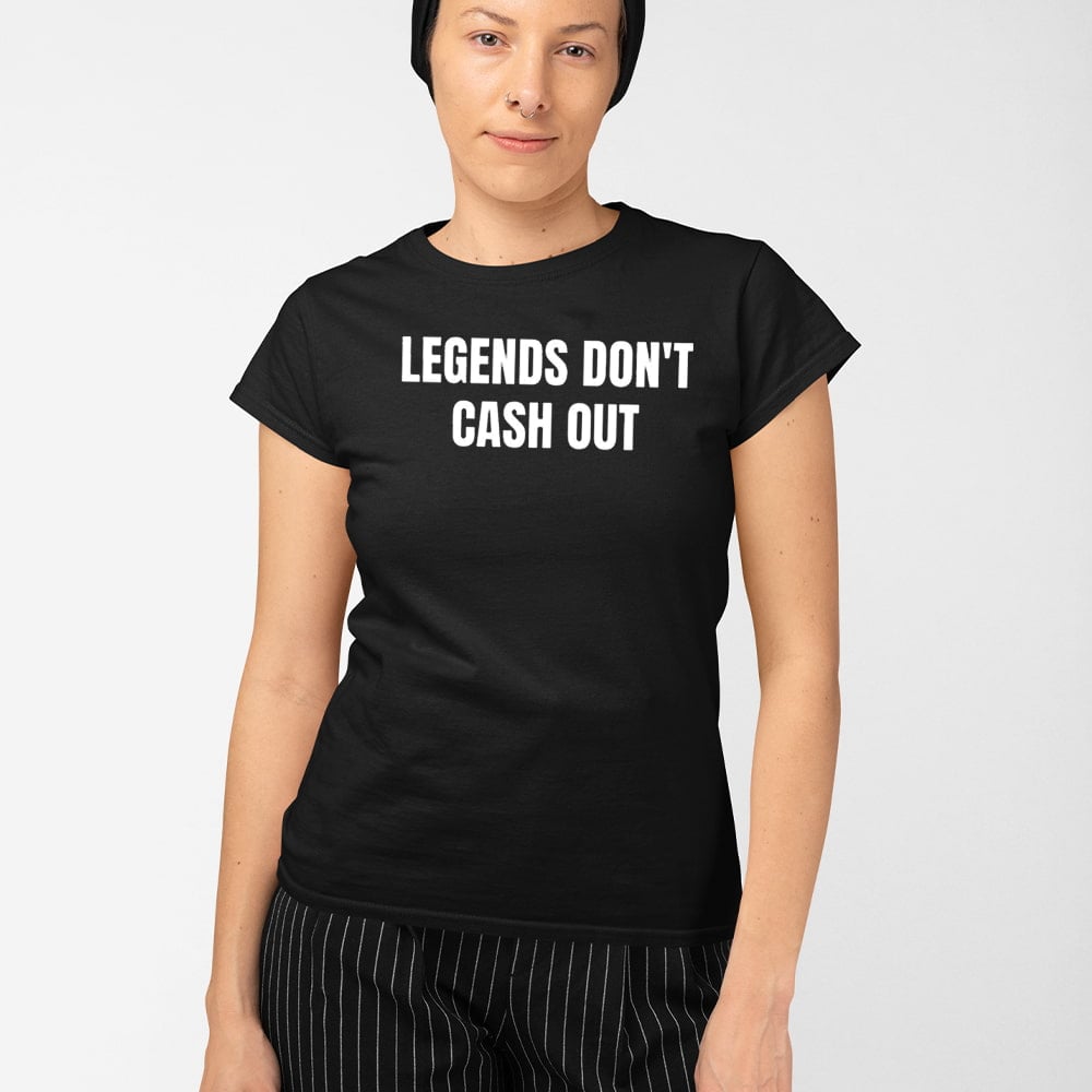 John Hyslop Legends Don't Cash Out Shirt - Image 3
