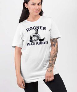 Alternative view of John Rocker Was Right Shirt