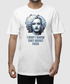 Alternative view of Josh Brolin Ruth Langmore I Don't Know Shit About Fuck Shirt