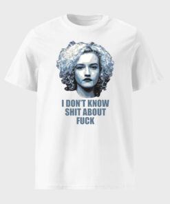 Josh Brolin Ruth Langmore I Don't Know Shit About Fuck Shirt