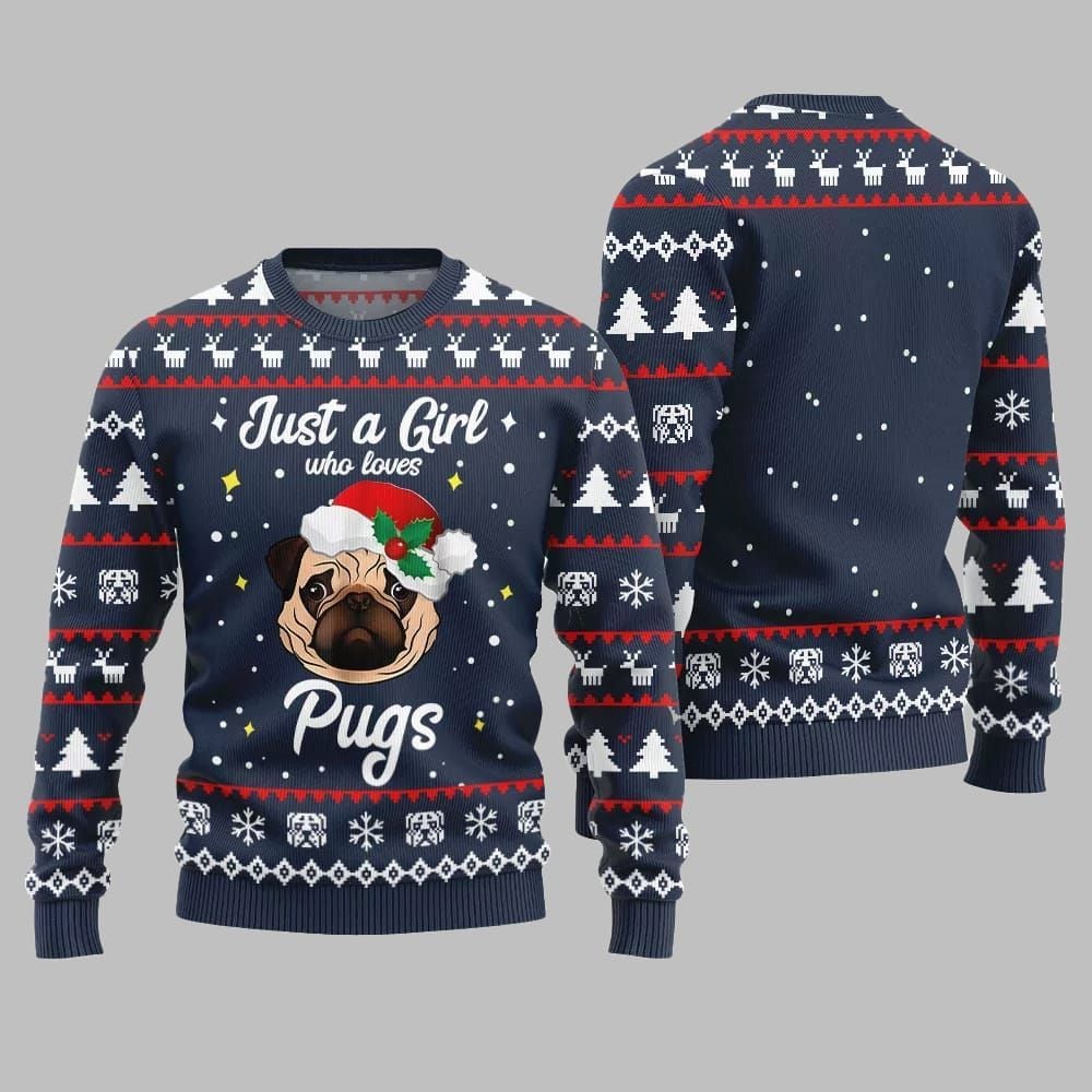 Just a Girl Who Loves Pugs Ugly Sweater Christmas 2025 - Grishko.com