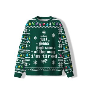 Alternative view of Just Gonna Jingle Ugly Sweater 2025 Christmas - Grishko.com
