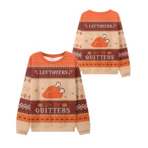 Alternative view of Leftovers Are For Quitters Thanksgiving Ugly Sweater - Grishko.com