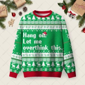 Let Me Overthink This Ugly Christmas Fuzzy Fleece Sweatshirt