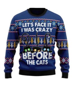 Alternative view of Lets Face It I Was Crazy Before The Cats Ugly Christmas Sweater 
