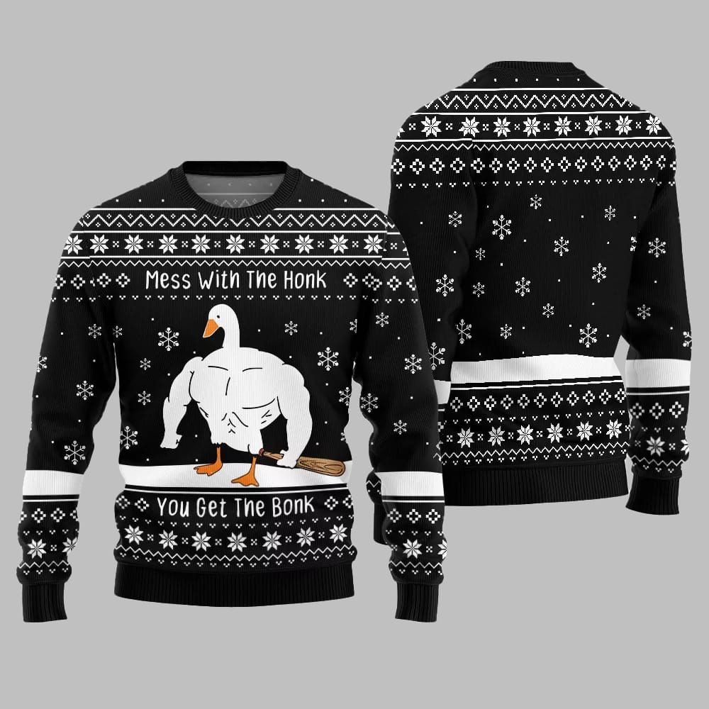 Mess With The Honk You Get The Bonk You Get The Bonk Ugly Sweater Christmas 2025 - Grishko.com