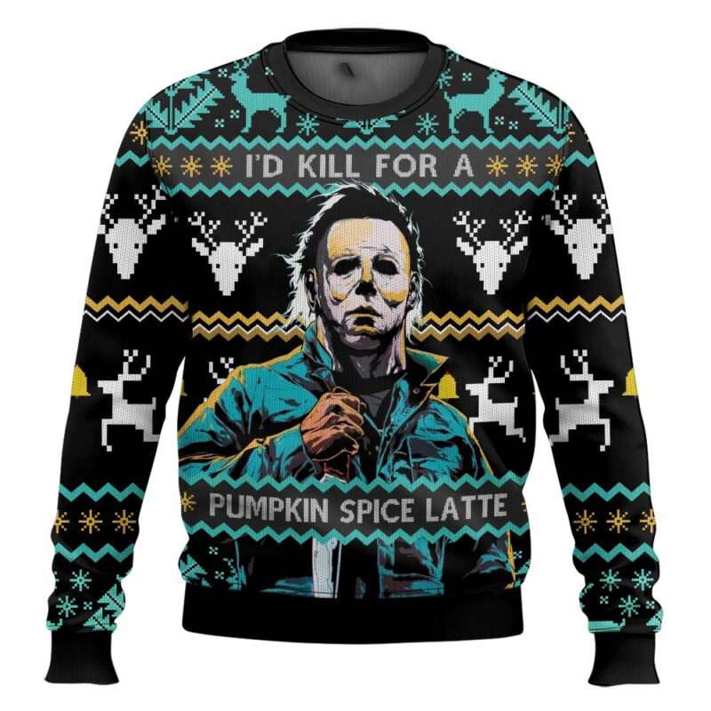 Michael Myers I'd Kill For A Pumpkin Spice Latte Ugly Christmas Sweater