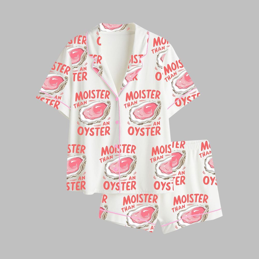Moister Than An Oyster Pajama Set
