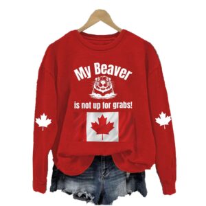 Alternative view of My Beaver Is Not Up For Grabs Print Sweatshirt