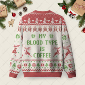 Alternative view of My Blood Type Is Coffee Ugly Christmas Fuzzy Fleece Sweatshirt