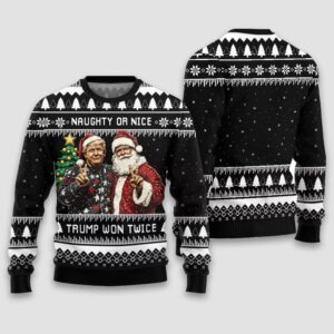 Naughty Or Nice Trump Won Twice Ugly Christmas Sweater