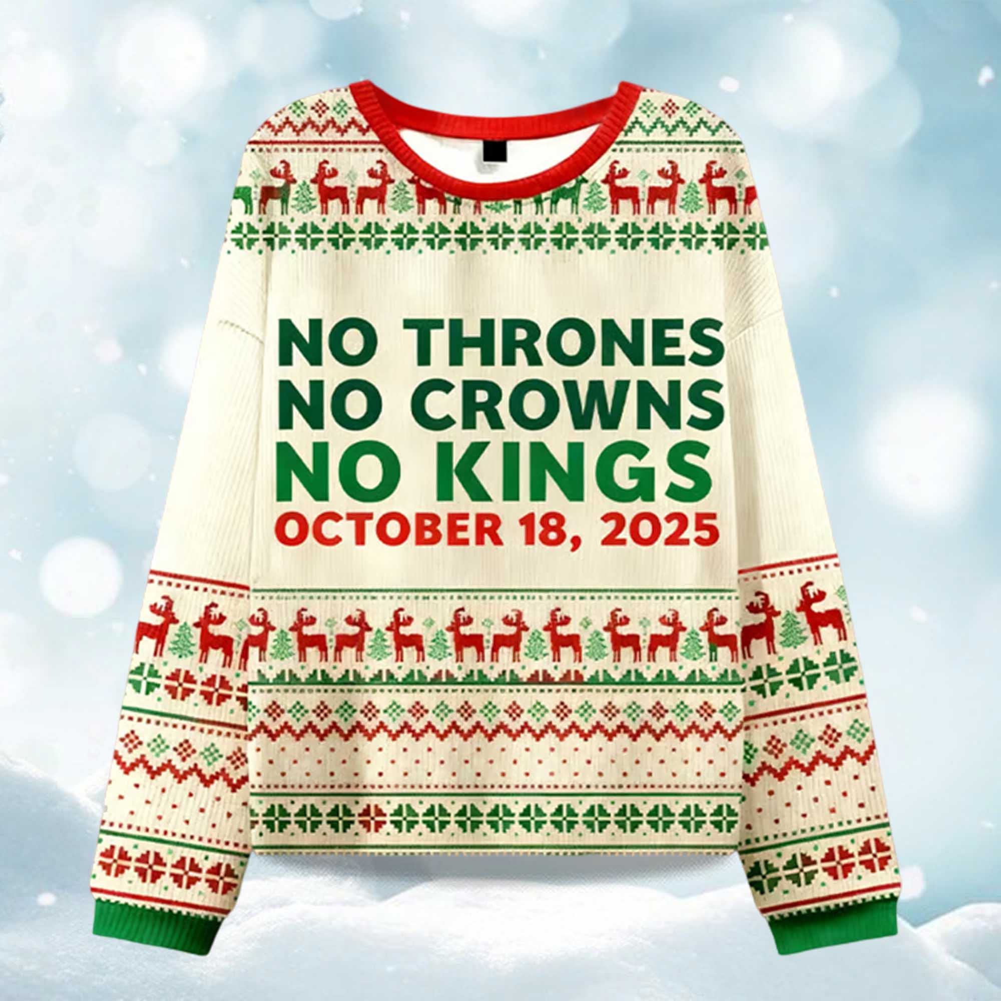 No thrones No crowns No kings October 18, 2025 Ugly Christmas Sweater